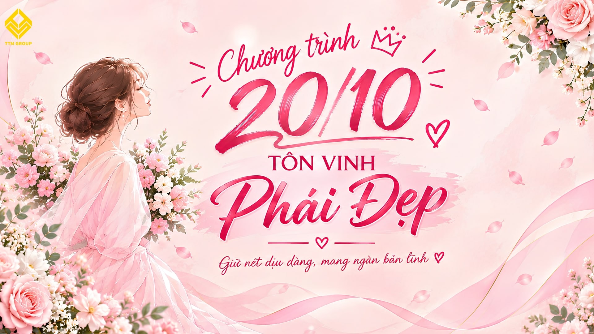 TTM Group Tổ Chức Chương Trình 20/10 – Tôn Vinh Phái Đẹp 2026