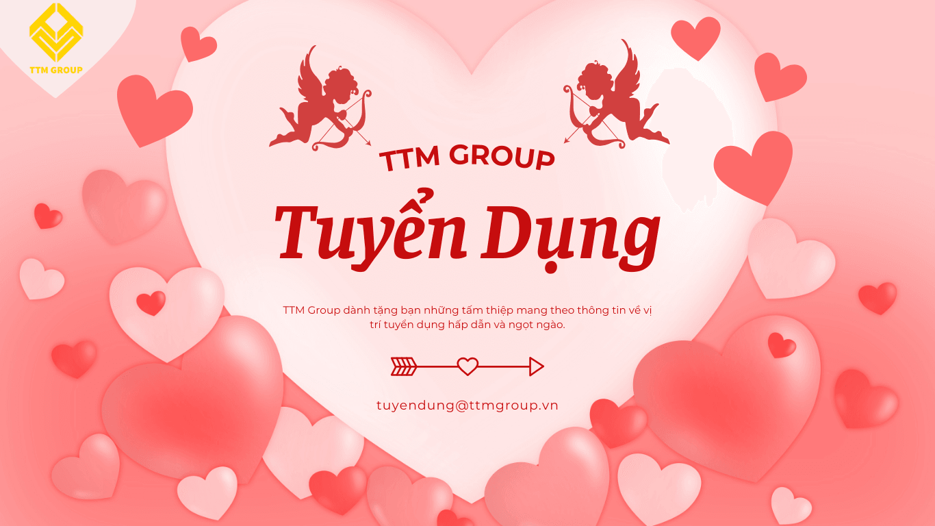 TTM Group (Thiên Trường Media) Tuyển Dụng Nhân Sự Tháng 2/2025