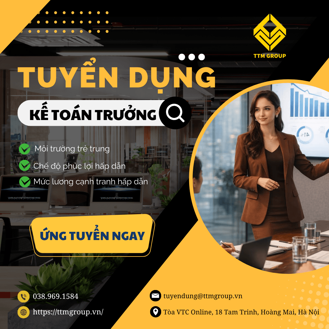 Tuyển Dụng Vị Trí Kế Toán Trưởng – Đi Làm Ngay