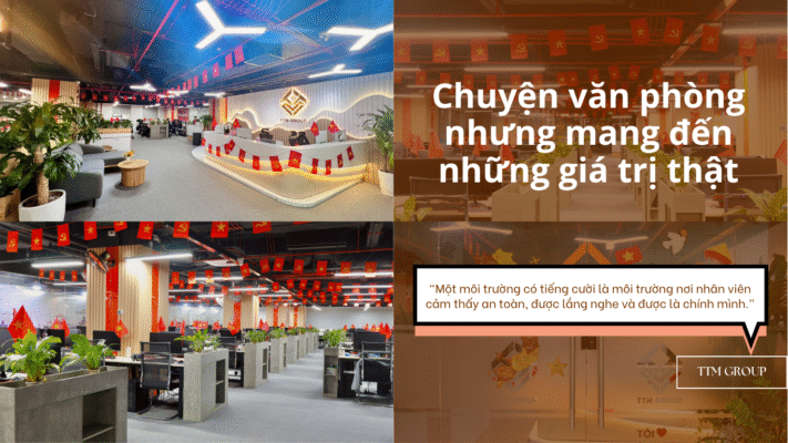 Chuyện văn phòng – nhưng mang đến những giá trị thật