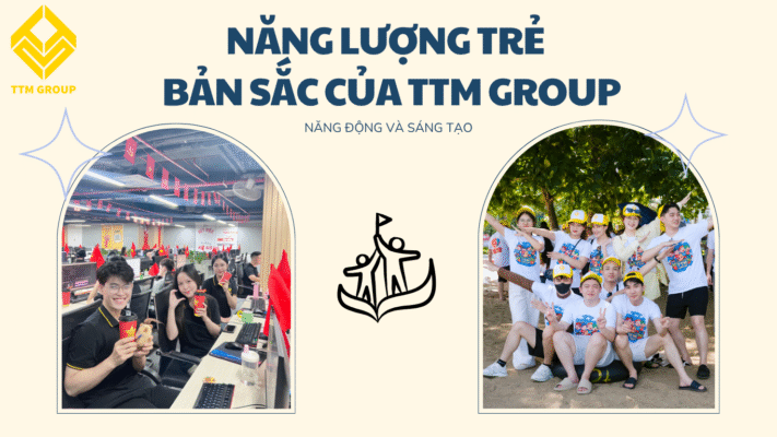 Năng lượng trẻ – bản sắc của TTM Group