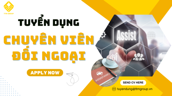 tuyển dụng chuyên viên đối ngoại