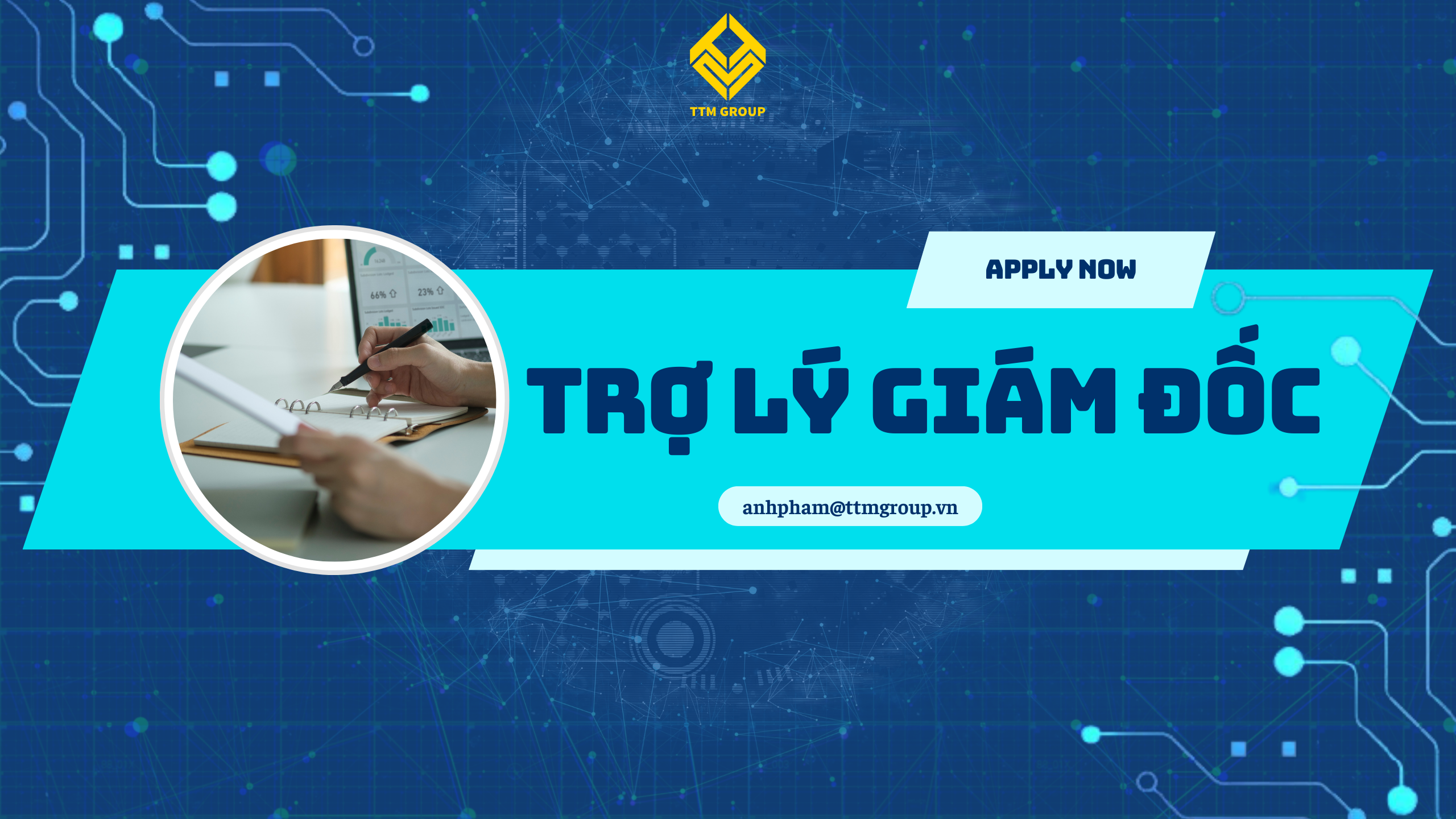 TRỢ LÝ GIÁM ĐỐC – TUYỂN DỤNG NHÂN SỰ