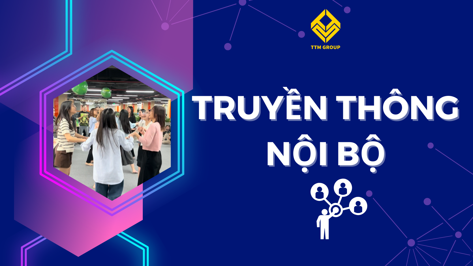 TRUYỀN THÔNG NỘI BỘ – TUYỂN DỤNG NHÂN SỰ (ĐÃ TUYỂN ĐỦ NHÂN SỰ)